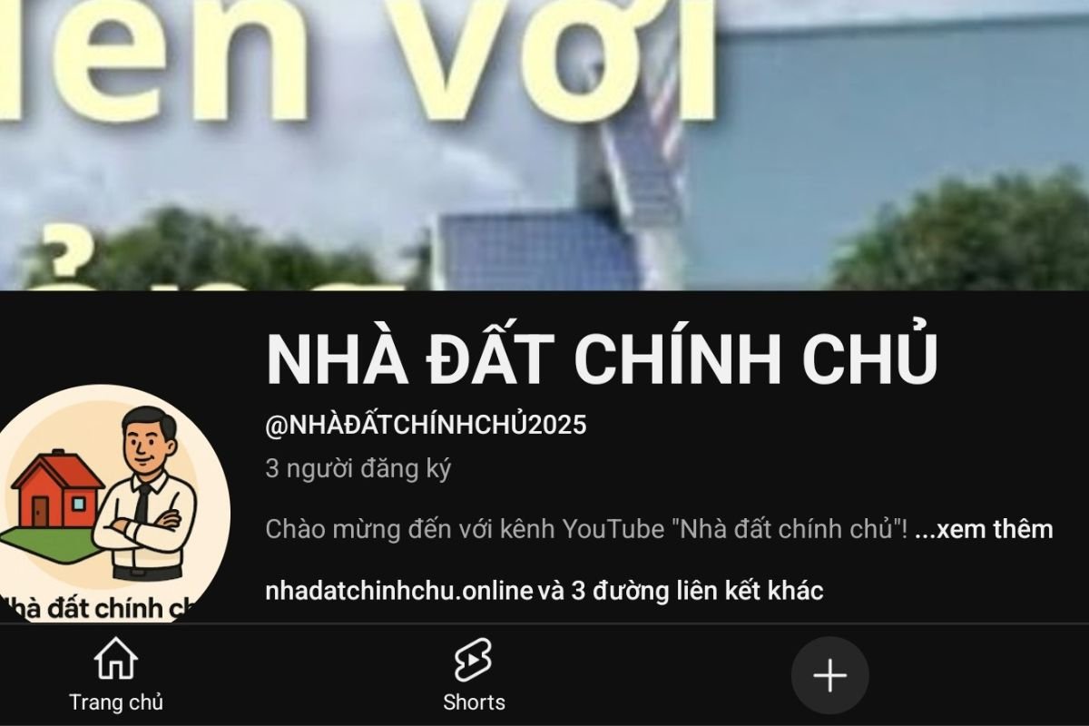 Ảnh chụp kênh YouTube "Nhà đất chính chủ" minh họa cho Trang Về nhà đất chính chủ.